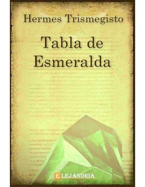 hermes trismegisto como es arriba es abajo|Tabla de Esmeralda .